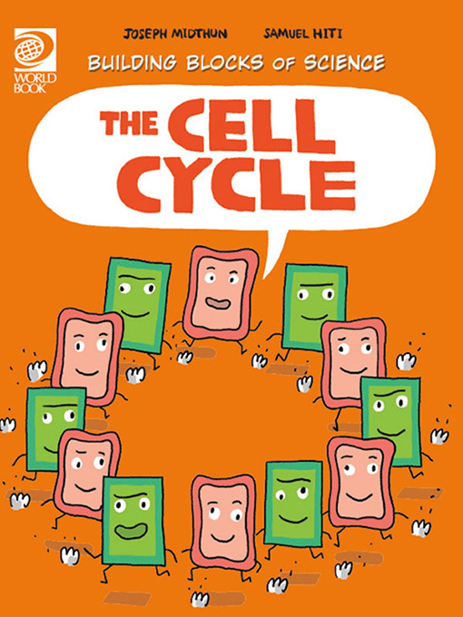 Title details for The Cell Cycle by World Book - Wait list